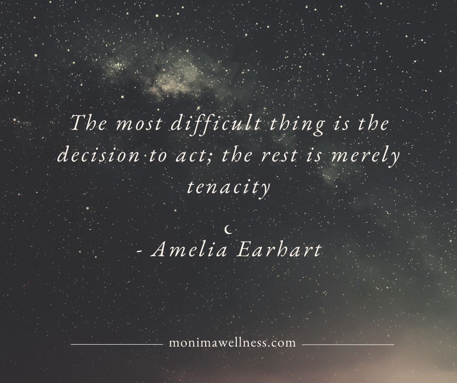 Uplifting quotes for women example. Shareable image post.

"The most difficult thing is the decision to act; the rest is merely tenacity." Said by Amelia Earhart.